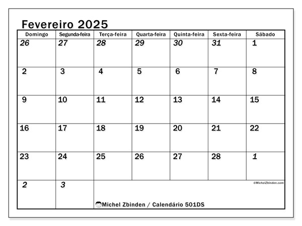 Calendário Fevereiro 2025 “501”. Horário gratuito para impressão.. Domingo a Sábado