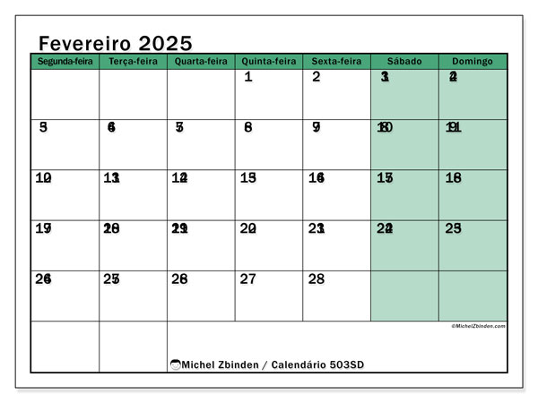 Calendário Fevereiro 2025 “503”. Calendário gratuito para imprimir.. Segunda a domingo