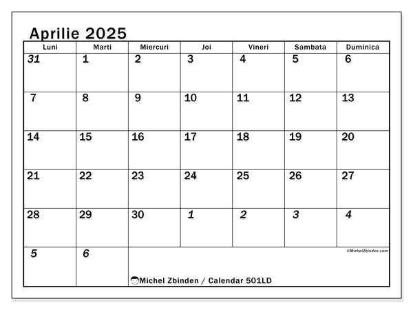 Calendar aprilie 2025 “501”. Jurnal imprimabil gratuit.. Luni până duminică
