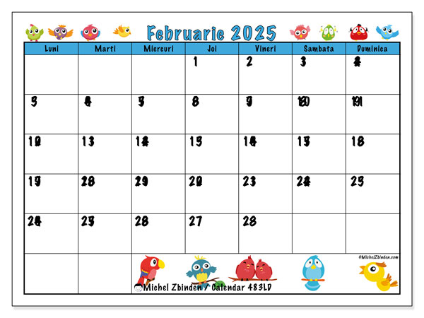 Calendar februarie 2025 “483”. Jurnal imprimabil gratuit.. Luni până duminică