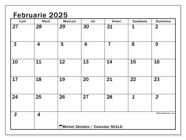 Calendar februarie 2025 “501”. Plan pentru imprimare gratuit.. Luni până duminică