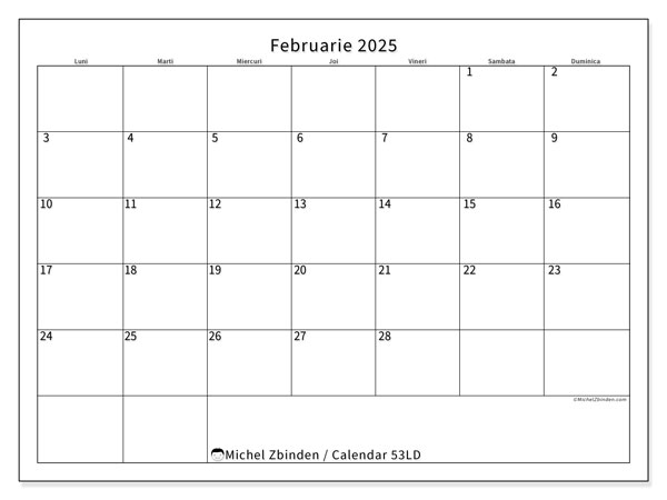 Calendar februarie 2025 “53”. Calendar pentru imprimare gratuit.. Luni până duminică