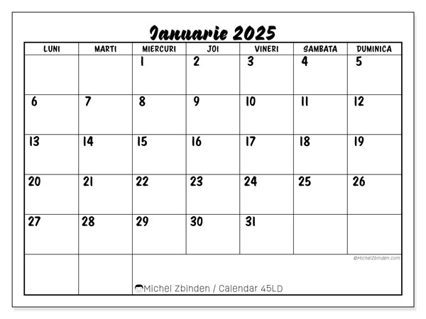 Calendar ianuarie 2025 “45”. Program imprimabil gratuit.. Luni până duminică