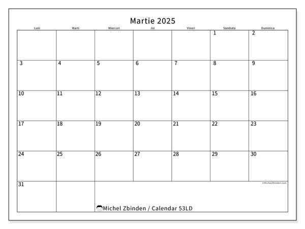 Calendar martie 2025 “53”. Jurnal imprimabil gratuit.. Luni până duminică