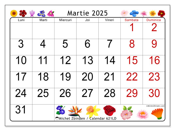 Calendar martie 2025 “621”. Calendar pentru imprimare gratuit.. Luni până duminică