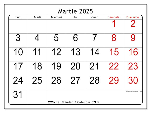 Calendar martie 2025 “62”. Program imprimabil gratuit.. Luni până duminică