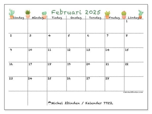 Kalender februari 2025 “772”. Gratis kalender som kan skrivas ut.. Söndag till lördag