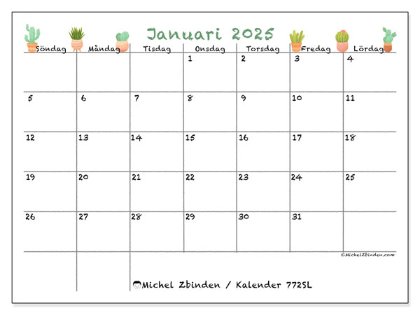 Kalender januari 2025 “772”. Gratis kalender som kan skrivas ut.. Söndag till lördag