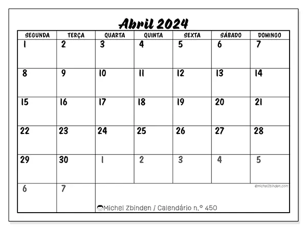 Calendário n.° 450 gratuito para imprimir, abril 2025. Semana:  Segunda-feira a domingo
