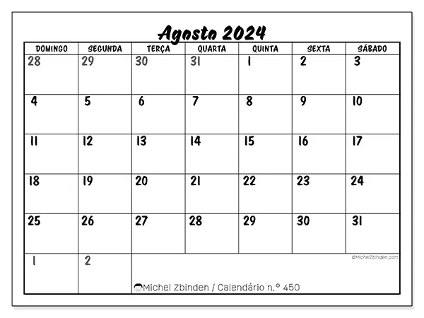 Calendário n.° 450 para agosto de 2024, que pode ser impresso gratuitamente. Semana:  De domingo a sábado.