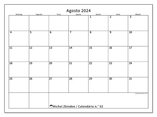 Calendário para imprimir n.° 53 para agosto de 2024. Semana: Domingo a sábado.