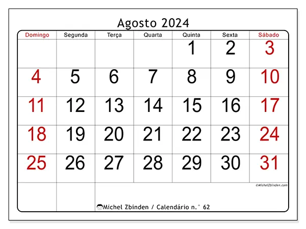 Calendário n.° 62 para agosto de 2024, que pode ser impresso gratuitamente. Semana:  De domingo a sábado.