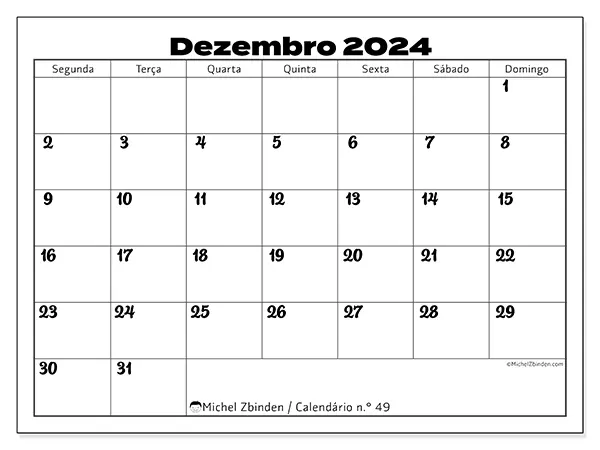 Calendário n.° 49 para dezembro de 2024, que pode ser impresso gratuitamente. Semana:  Segunda-feira a domingo.
