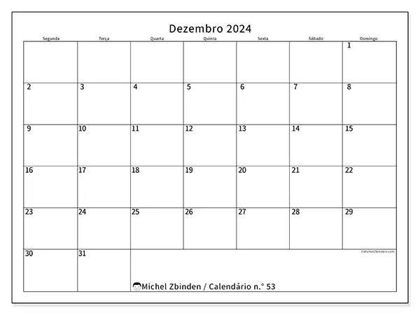 Calendário n.° 53 para dezembro de 2024, que pode ser impresso gratuitamente. Semana:  Segunda-feira a domingo.