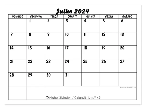 Calendário n.° 45 para julho de 2024, que pode ser impresso gratuitamente. Semana:  De domingo a sábado.