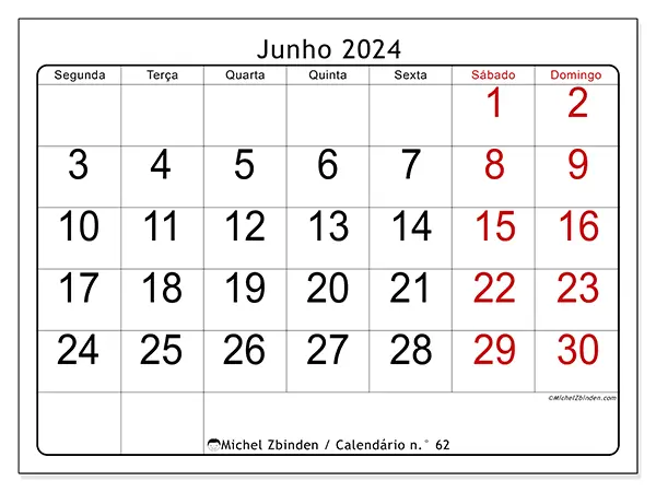 Calendário n.° 62 para junho de 2024, que pode ser impresso gratuitamente. Semana:  Segunda-feira a domingo.