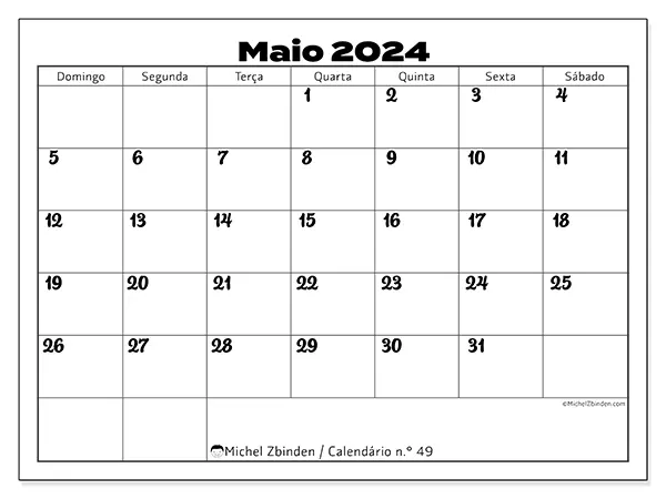 Calendário n.° 49 para maio de 2024, que pode ser impresso gratuitamente. Semana:  De domingo a sábado.