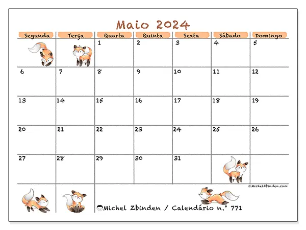 Calendário n.° 771 para maio de 2024, que pode ser impresso gratuitamente. Semana:  Segunda-feira a domingo.