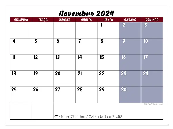 Calendário n.° 452 para novembro de 2024, que pode ser impresso gratuitamente. Semana:  Segunda-feira a domingo.
