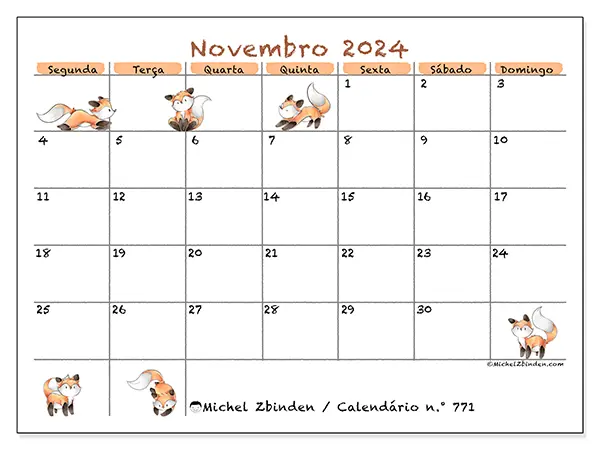 Calendário n.° 771 para novembro de 2024, que pode ser impresso gratuitamente. Semana:  Segunda-feira a domingo.