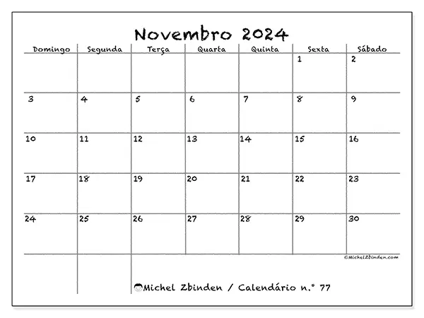 Calendário n.° 77 para novembro de 2024, que pode ser impresso gratuitamente. Semana:  De domingo a sábado.