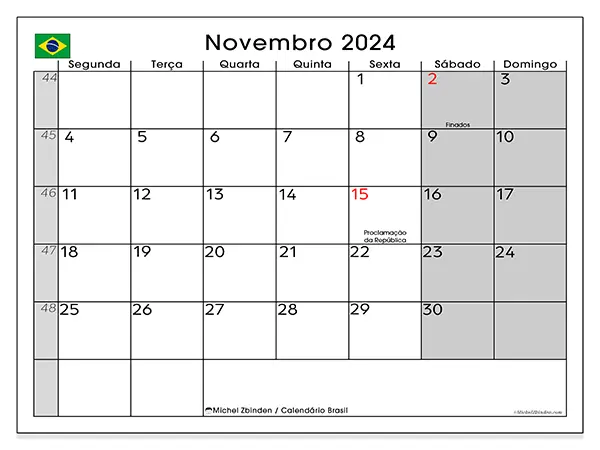 Calendário Brasil para novembro de 2024, que pode ser impresso gratuitamente. Semana:  Segunda-feira a domingo.