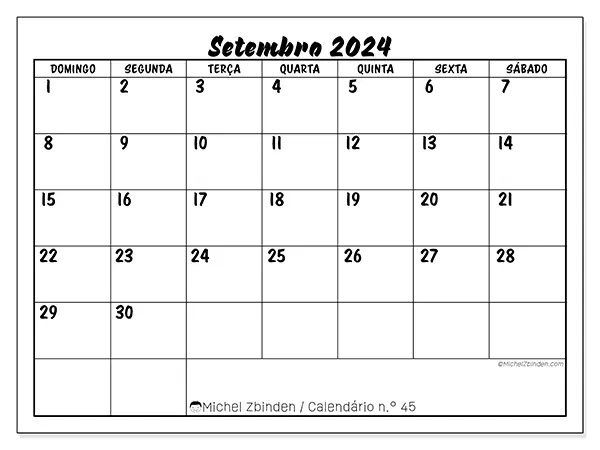 Calendário n.° 45 para setembro de 2024, que pode ser impresso gratuitamente. Semana:  De domingo a sábado.
