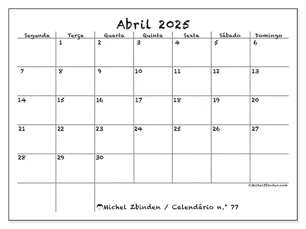 Calendário abril 2025 77SD
