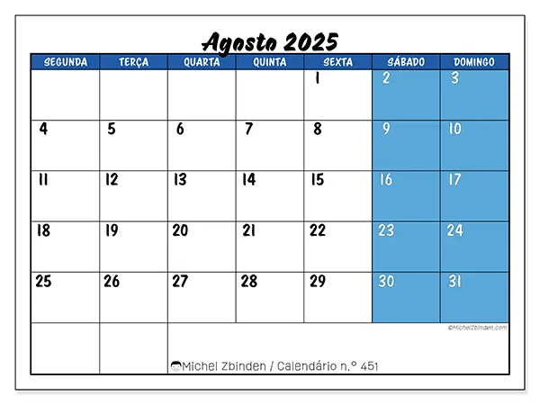 Calendário n.° 451 gratuito para imprimir, agosto 2025. Semana:  Segunda-feira a domingo