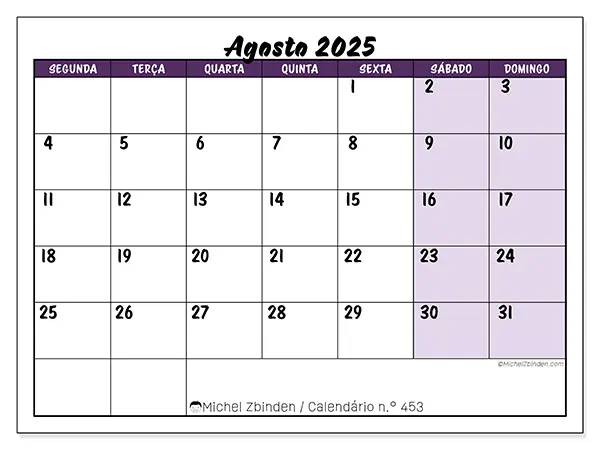 Calendário n.° 453 gratuito para imprimir, agosto 2025. Semana:  Segunda-feira a domingo