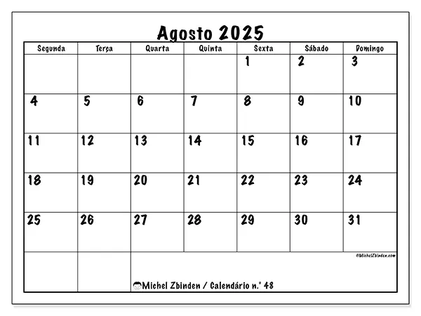 Calendário n.° 48 gratuito para imprimir, agosto 2025. Semana:  Segunda-feira a domingo