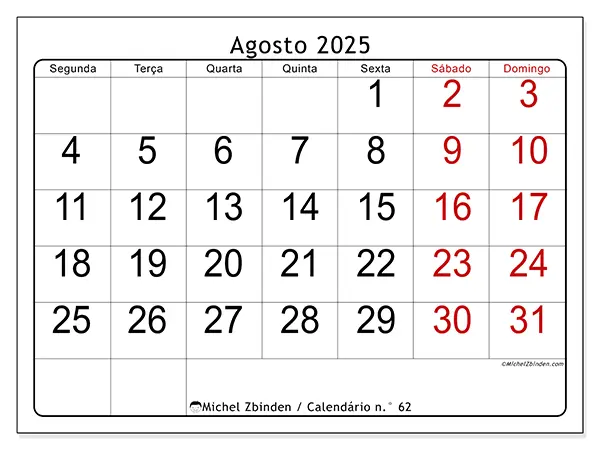 Calendário n.° 62 gratuito para imprimir, agosto 2025. Semana:  Segunda-feira a domingo