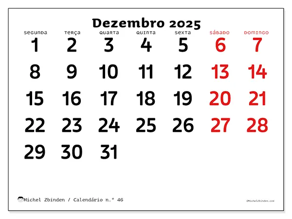 Calendário n.° 46 gratuito para imprimir, dezembro 2025. Semana:  Segunda-feira a domingo