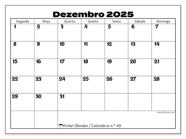 Calendário n.° 49 gratuito para imprimir, dezembro 2025. Semana:  Segunda-feira a domingo