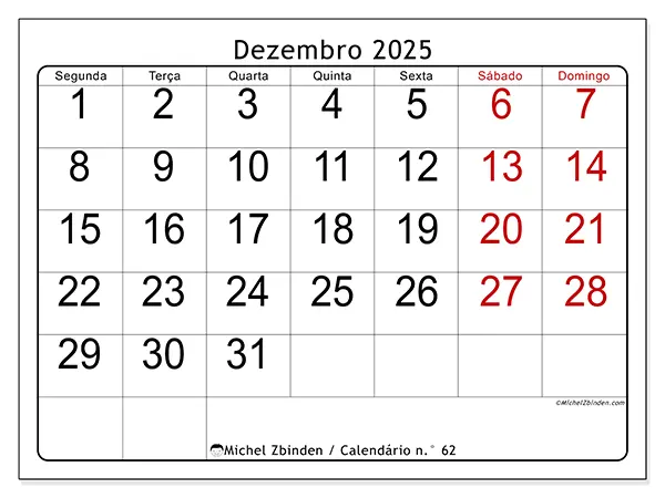 Calendário n.° 62 gratuito para imprimir, dezembro 2025. Semana:  Segunda-feira a domingo