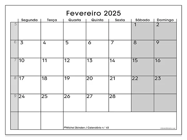 Calendário para imprimir n° 43, fevereiro de 2025