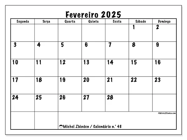 Calendário para imprimir n° 48, fevereiro de 2025