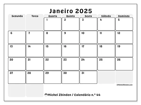 Calendário n.° 44 para janeiro de 2025, que pode ser impresso gratuitamente. Semana:  Segunda-feira a domingo.