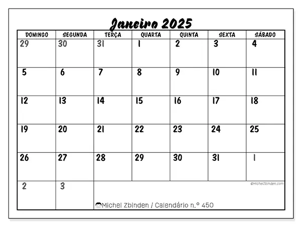 Calendário n.° 450 para janeiro de 2025, que pode ser impresso gratuitamente. Semana:  De domingo a sábado.