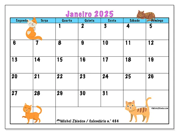 Calendário n.° 484 para janeiro de 2025, que pode ser impresso gratuitamente. Semana:  Segunda-feira a domingo.