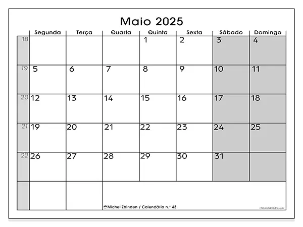 Calendário para imprimir n.° 43 para maio de 2025. Semana: Segunda-feira a domingo.