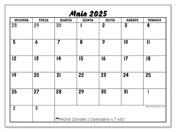 Calendário para imprimir n.° 450 para maio de 2025. Semana: Segunda-feira a domingo.