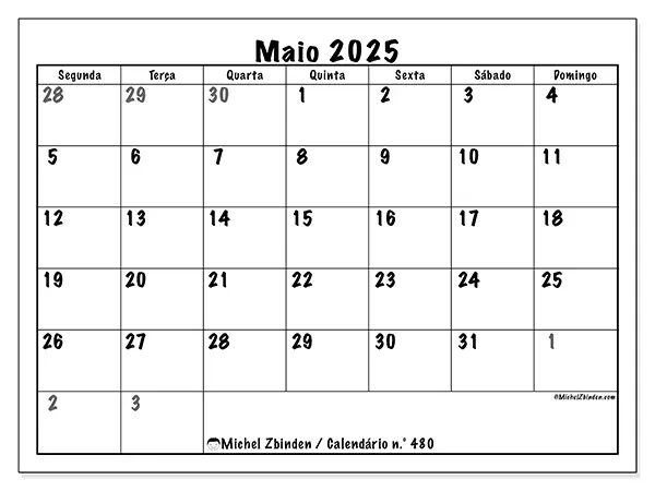 Calendário para imprimir n.° 480 para maio de 2025. Semana: Segunda-feira a domingo.