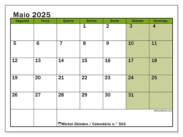 Calendário para imprimir n.° 503 para maio de 2025. Semana: Segunda-feira a domingo.