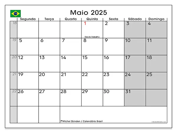 Calendário para imprimir Brasil para maio de 2025. Semana: Segunda-feira a domingo.