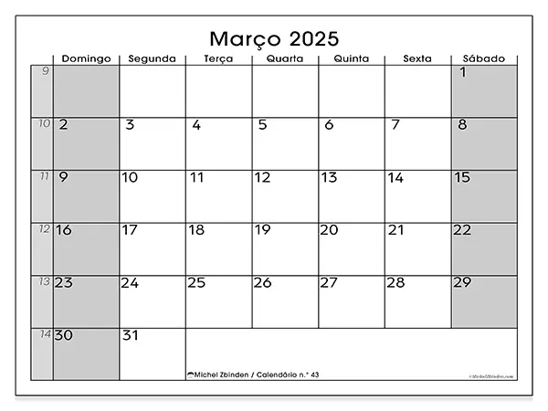 Calendário n.° 43 para março de 2025, que pode ser impresso gratuitamente. Semana:  De domingo a sábado.