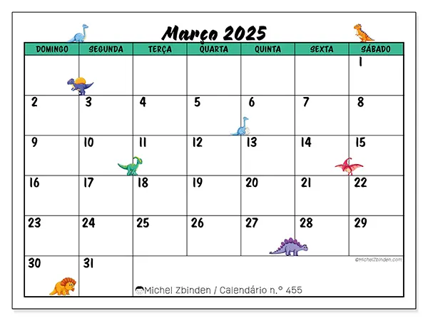 Calendário n.° 455 para março de 2025, que pode ser impresso gratuitamente. Semana:  De domingo a sábado.
