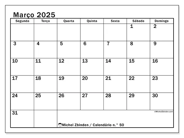 Calendário n.° 50 para março de 2025, que pode ser impresso gratuitamente. Semana:  Segunda-feira a domingo.