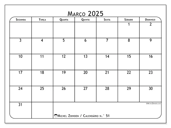 Calendário n.° 51 para março de 2025, que pode ser impresso gratuitamente. Semana:  Segunda-feira a domingo.