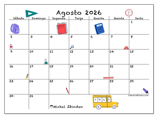 Calendário de agosto de 2026 para imprimir - Volta às aulas - Semana: de domingo a sábado